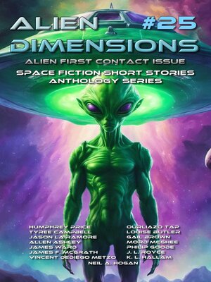 cover image of Alien Dimensions #25 Alien First Contact Issue